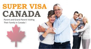 Super Visa Cua Canada La Loai Thi Thuc Gi Duoc Cap Cho Nhung Ai