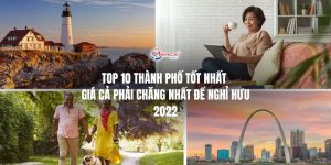 Top 10 Thanh Pho Tot Nhat Gia Ca Phai Chang Nhat De Nghi Huu 2022